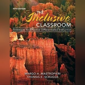 The Inclusive Classroom: Strategies for Effective Differentiated Instruction